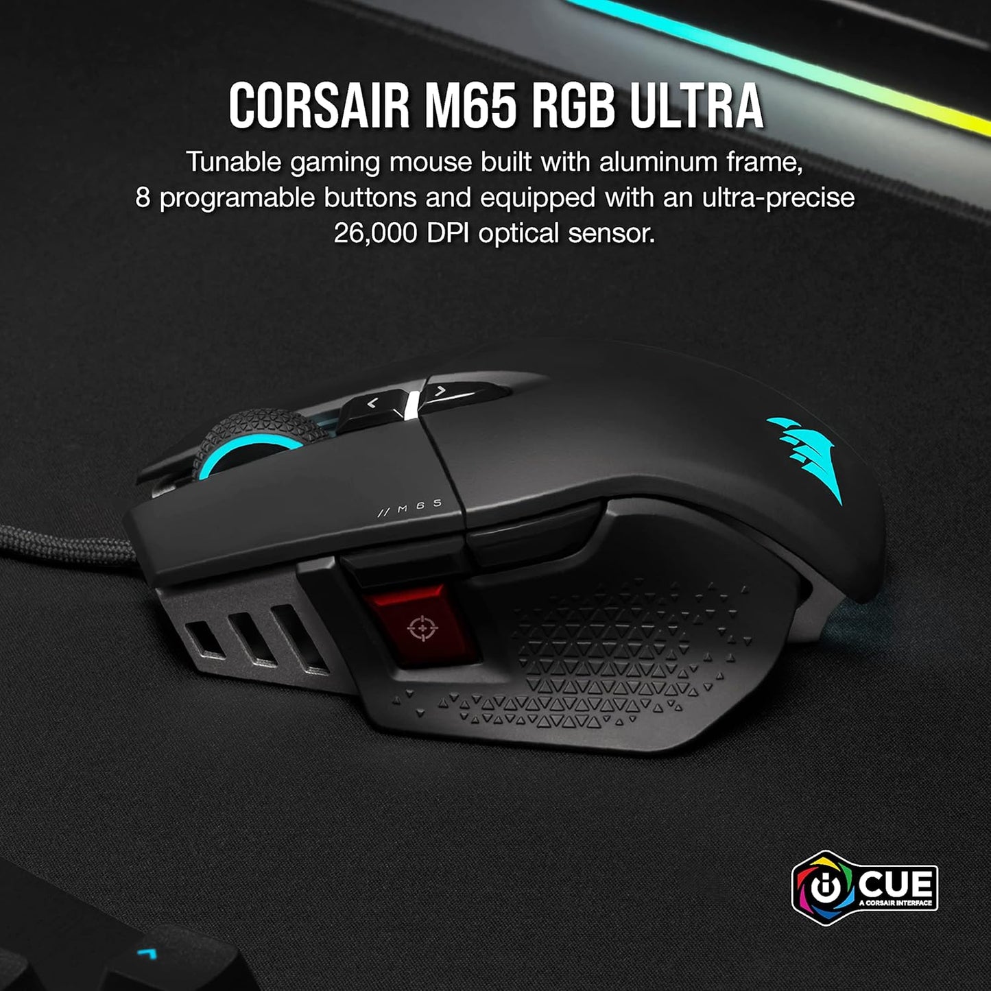 Corsair M65 RGB Ultra Tunable FPS Gaming Mouse - CORSAIR Marksman 26,000 DPI Optical Sensor, Optical Switches, AXON Hyper-Processing Technology, Sensor Fusion Control, Tunable Weight System - Black